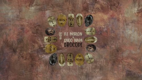 Dj Merlon & Enoo Napa – Brocode